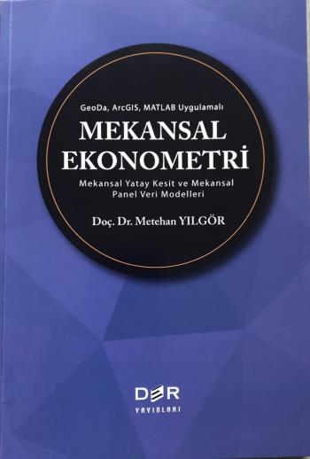Ekonometri Bölüm Başkanı Doç. Dr. Metehan YILGÖR'ün kitabı yayımlandı.