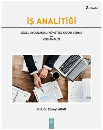 Fakültemiz öğretim üyesi Prof. Dr. Cüneyt Akar'ın "İş Analitiği" isimli kitabının 2. baskısı çıkmıştır.