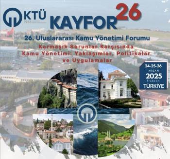Bölüm Öğretim Üyelerimiz ve Doktora Öğrencimiz KAYFOR26'ya Katıldı