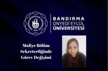 Maliye Bölüm Sekreterliğinde Görev Değişimi