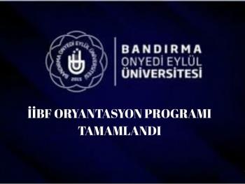 İİBF Oryantasyon Programı Tamamlandı.