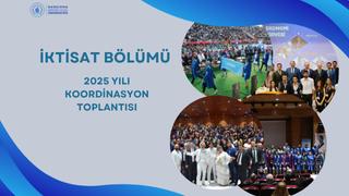 İktisat Bölümü STAR Akreditasyon Süreci Kampüs Ziyareti Bilgilendirme Toplantısı Gerçekleştirdi