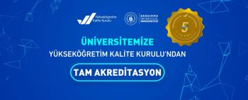 Üniversitemiz YÖKAK Tarafından “5 Yıl Süreyle Tam Akreditasyon” Almaya Hak Kazandı