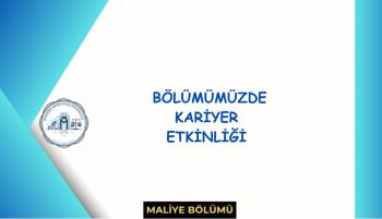 Maliye 4. Sınıflar İçin Kariyer Etkinliği